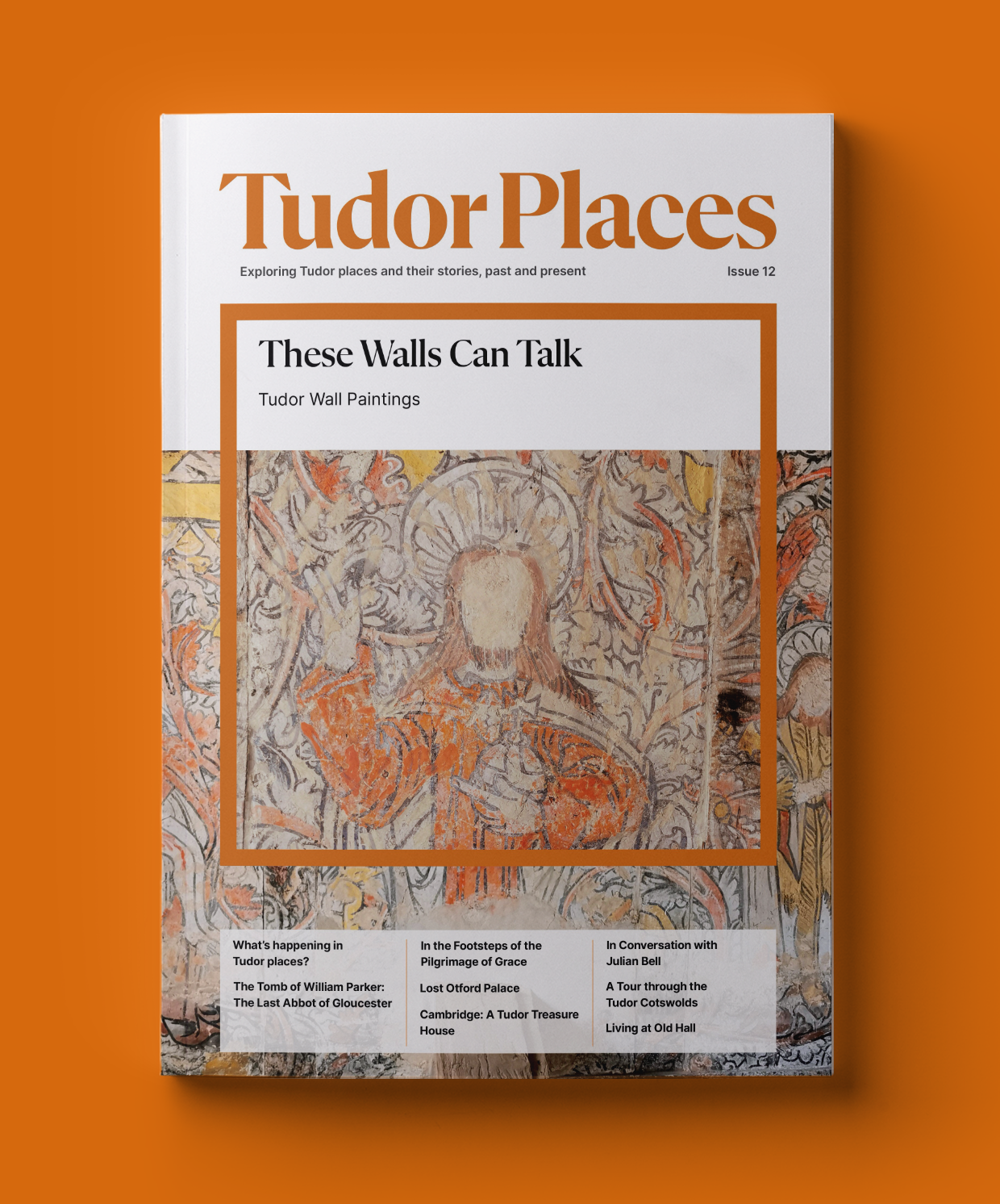 Issue Place Issue 12 - Tudor Places Magazine - Exploring Tudor Places and their Stories