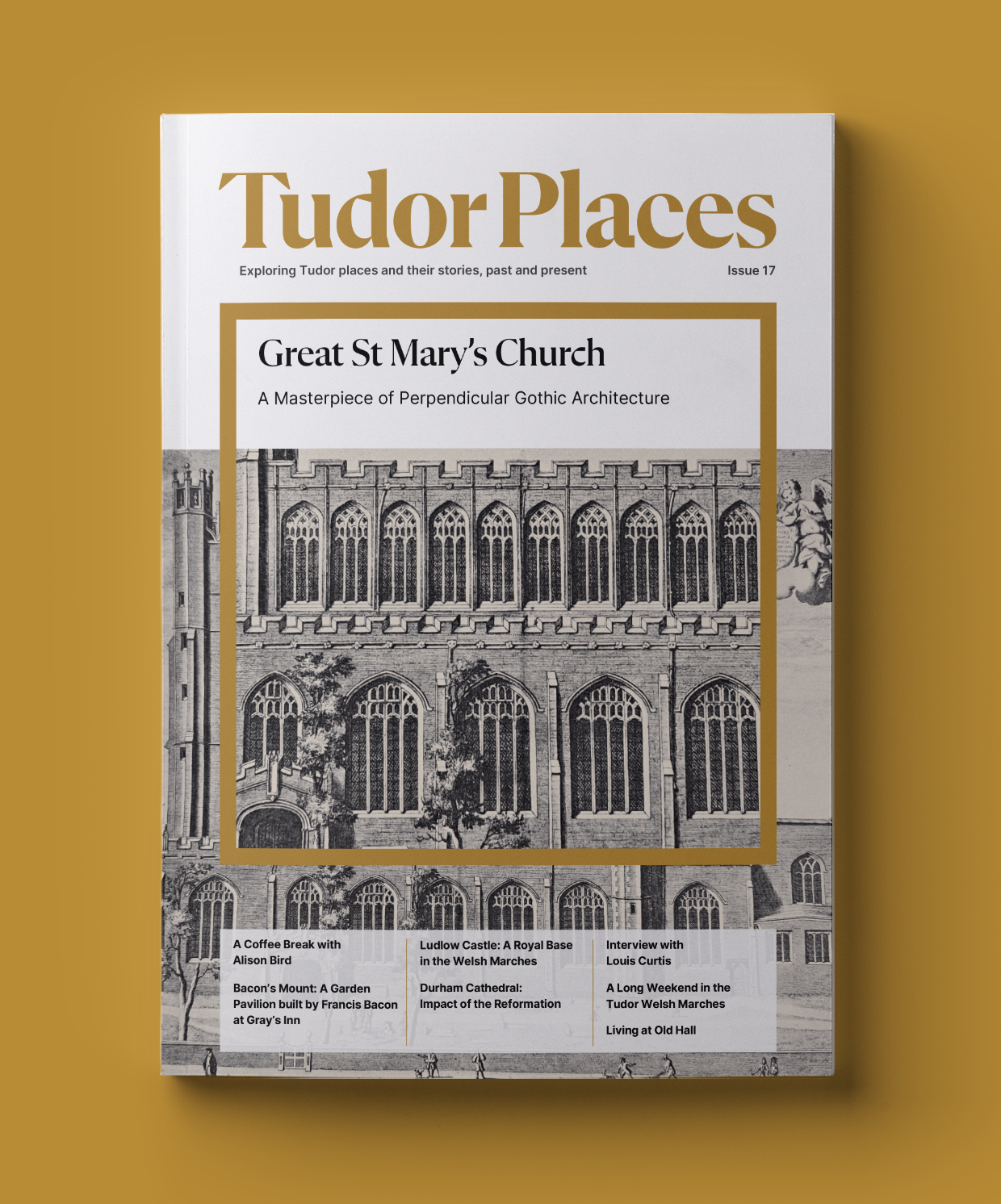 Issue Place Issue 17 - Tudor Places Magazine - Exploring Tudor Places and their Stories