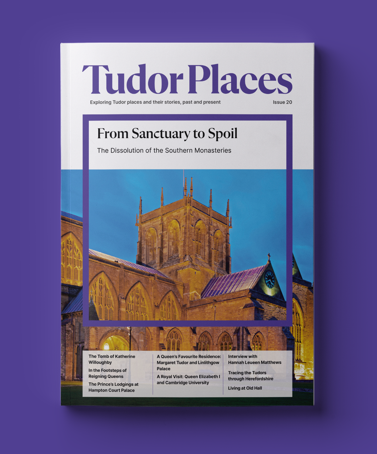 Issue Place Issue 20 - Tudor Places Magazine - Exploring Tudor Places and their Stories